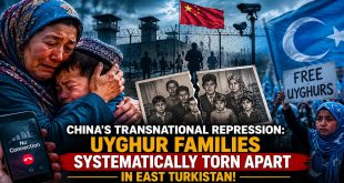 China’s Transnational Repression: Uyghur Families Systematically Torn Apart in East Turkistan!